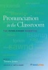 Pronunciation in the Classroom - The Overlooked Essential (Paperback) - Tamara Jones Photo