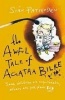 The Awful Tale of Agatha Bilke (Paperback) - Sian Pattenden Photo