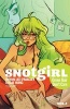 Snotgirl, Volume 1 - Green Hair Don't Care (Paperback) - Bryan Lee OMalley Photo