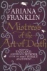 Mistress of the Art of Death - Mistress of the Art of Death, Adelia Aguilar Series 1 (Paperback) - Ariana Franklin Photo