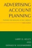 Advertising Account Planning - Planning and Managing an IMC Campaign (Paperback, 3rd Revised edition) - Larry D Kelley Photo