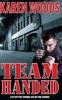 Team Handed (Paperback) - Karen Woods Photo