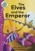 The Elves and the Emperor (Paperback) - Hilary Robinson Photo