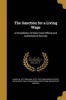 The Sanction for a Living Wage - A Compilation of Data from Official and Authoritative Sources (Paperback) - W Jett William Jett 1879 1949 Lauck Photo