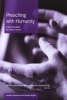 Preaching with Humanity - A Practical Guide for Today's Church (Paperback) - Geoffrey Stevenson Photo