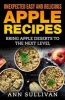 Unexpected Easy and Delicious Apple Recipes - Bring Apple Desserts to the Next Level (Paperback) - MS Ann Sullivan Photo