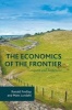 The Economics of the Frontier 2016 - Conquest and Settlement (Hardcover) - Ronald Findlay Photo