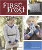 First Frost - Cozy Folk Knitting (Paperback) - Lucinda Guy Photo