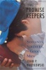 The Promise Keepers - Servants, Soldiers, and Godly Men (Paperback, New) - Bartkowski Photo