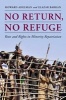 No Return, No Refuge - Rites and Rights in Minority Repatriation (Hardcover) - Howard Adelman Photo