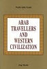 Arab Travellers and Western Civilization (Hardcover, Revised edition) - Nazik Saba Yared Photo