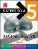 5 Steps to a 5: AP Calculus AB 2017 (Paperback, 3rd Revised edition) - William Ma Photo