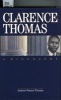 Clarence Thomas - A Biography (Hardcover, 1st ed) - Andrew Peyton Thomas Photo