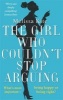 The Girl Who Couldn't Stop Arguing (Paperback) - Melissa Kite Photo