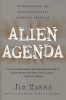 Alien Agenda - Investigating The Extraterrestrial Presence Among Us (Paperback, 1st Perennial ed) - Jim Marrs Photo