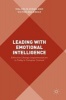 Leading with Emotional Intelligence 2017 - Effective Change Implementation in Today's Complex Context (Hardcover, 1st Ed. 2016) - Malcolm Higgs Photo