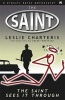 The Saint Sees it Through (Paperback) - Leslie Charteris Photo