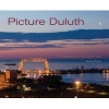 Picture Duluth - Photographs of the Zenith City (Paperback) - Dennis OHara Photo