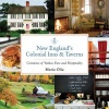 New England's Colonial Inns and Taverns - Centuries of Yankee Fare and Hospitality (Paperback) - Maria Olia Photo