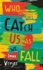 Who Will Catch Us as We Fall (Paperback) - Iman Verjee Photo