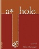 A*hole (Paperback, New) - Hilton Obenzinger Photo