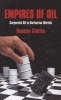 Empires of Oil - Corporate Oil in Barbarian Worlds (Hardcover) - Duncan Clarke Photo