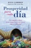 Prosperidad Para Cada Dia (Spanish, Paperback) - Julia Cameron Photo