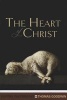 The Heart of Christ (Paperback) - Thomas Goodwin Photo