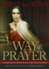 The Way of Prayer - Learning to Pray with the Our Father (Paperback) - Teresa Photo