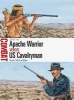 Apache Warrior vs US Cavalryman - 1846-86 (Paperback) - Sean McLachlan Photo