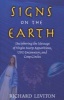 Signs on the Earth - Deciphering the Message of Virgin Mary Apparitions, UFO Encounters, and Crop Circles (Paperback) - Richard Leviton Photo