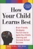 How Your Child Learns Best (Paperback) - Judy Willis Photo