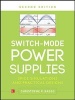 Switch-Mode Power Supplies - Spice Simulations and Practical Designs (Hardcover, 2nd Revised edition) - Christophe P Basso Photo