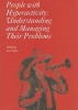 People with Hyperactivity - Understanding and Managing Their Problems (Hardcover) - Eric A Taylor Photo