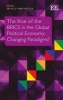 The Rise of the BRICS in the Global Political Economy - Changing Paradigms? (Hardcover) - Vai Io Lo Photo