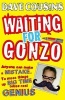 Waiting for Gonzo (Paperback) - Dave Cousins Photo