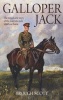 Galloper Jack - The Remarkable Story of the Man Who Rode a Real War Horse (Paperback) - Brough Scott Photo