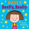 Daisy: Really, Really (Paperback) - Kes Gray Photo