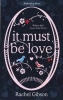 It Must be Love (Paperback) - Rachel Gibson Photo