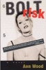 Bolt Risk (Paperback) - Ann Wood Photo