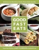 Good Fast Eats (Paperback) - Amy Flanigan Photo