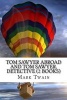 Tom Sawyer Abroad and Tom Sawyer, Detective (2 Books) (Paperback) - Twain Photo