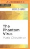 The Phantom Virus - An Unofficial Minecrafter S Adventure (the Gameknight999 Series) (MP3 format, CD) - Mark Cheverton Photo