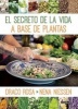 El Secreto de La Vida a Base de Plantas (Spanish, Paperback) - Draco Rosa Photo