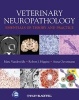 Veterinary Neuropathology - Essentials of Theory and Practice (Hardcover) - Marc Vandevelde Photo