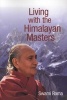 Living with the Himalayan Masters (Paperback) - Rama Swami Photo