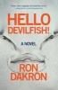 Hello Devilfish! (Paperback) - Ron Dakron Photo