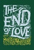 The End of Love (Hardcover) - Marcos Giralt Torrente Photo