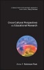 Cross-Cultural Perspectives on Educational Research (Paperback) - Anna Robinson Pant Photo