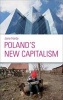 Poland's New Capitalism (Paperback) - Jane Hardy Photo